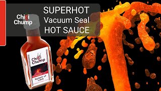 🔥 Splash of Lava Hot Sauce 🔥  Vacuum bag fermentation [upl. by Jadwiga349]