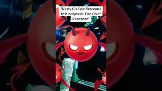 quotNasty Cs Epic Response to Kindlynxsh Eish chief NastyC KindlyNxsh EishChief [upl. by Nedak]