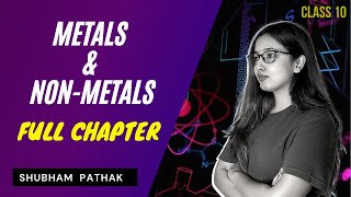 Class 10 Chemistry Metals and NonMetals  Full Chapter with Term 1 MCQs  Shubham Pathak [upl. by Aiuqram]