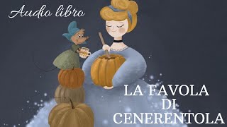 Cenerentola 👠 audiolibro ✨ [upl. by Eelyam]