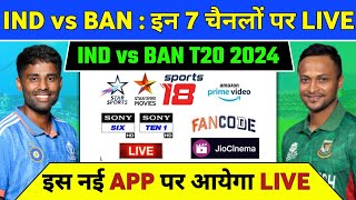 India vs Bangladesh T20 Series 2024 Live Telecast Channel List  IND vs BAN 2024 Live Kaise Dekhe [upl. by Lillis]