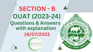 OUAT2023 SectionB  ORISSA UNIVERSITY OF AGRICULTURE amp TECHNOLOGY  QUESTIONS amp ANSWERS [upl. by Magdala]