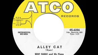 1962 HITS ARCHIVE Alley Cat  Bent Fabric hit 45 single version [upl. by Shaine]