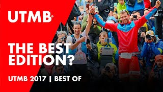 Watch and Discover What Makes UTMB® 2017 the Best Ever [upl. by Jerad]