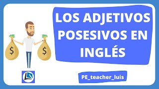 Inglés para niños  Aprende inglés  Los adjetivos posesivos [upl. by Aronos]