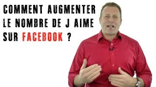 Comment augmenter le nombre de JAIME sur Facebook [upl. by Ime]