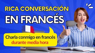 CONVERSACIÓN BÁSICA EN FRANCÉS  APRENDER FRANCÉS DESDE CERO PARA PRINCIPIANTES  Curso 48 [upl. by Clarie806]