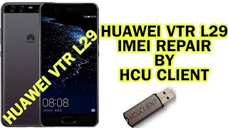 HUAWEI VTR L29 IMEI REPAIR BY HCU [upl. by Ayle351]