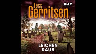 Tess Gerritsen  Leichenraub Teil 2  Hörbuch Komplett [upl. by Dempsey]