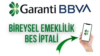 Garanti Bireysel Emeklilik İptali Nasıl Yapılır  Garanti Bes İptali Nasıl Yapılır [upl. by Enautna323]