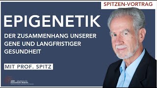 Epigenetik So beeinflusst unsere Umwelt unsere Gesundheit  Vortrag von Prof Dr med Jörg Spitz [upl. by Mattias212]