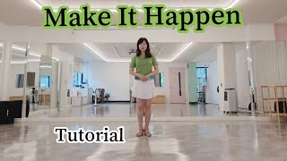 Make It Happen Line Dance Improver Tutorial💃💃 [upl. by Cj]