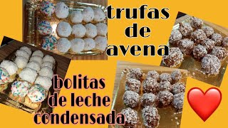 Trufas de avena y bolitas de leche condensada GB muy ricas [upl. by Christoforo]