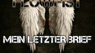 FlowFist  Mein letzter Brief [upl. by Anytsyrk]