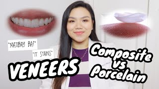 VENEERS Composite vs Porcelain 🦷  WHAT YOU NEED TO KNOW  Dentist Philippines  Dr Bianca Beley [upl. by Ainehta]