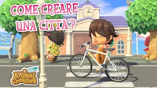 COME CREARE UNA CITTA  LA PIAZZA EP 01  Animal Crossing New Horizons [upl. by Eilime]