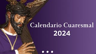 ¿Cuando iniciamos el TIEMPO DE CUARESMA en este 2024 Calendario Cuaresmal y fechas de Semana Santa [upl. by Guibert]