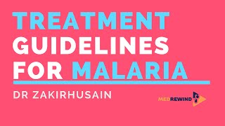 New Guidelines for Treatment of Malaria India [upl. by Xavier]