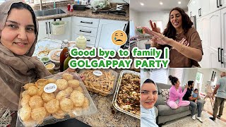 Good bye to family 🥺 GOLGAPPAY PARTY [upl. by Notluf978]