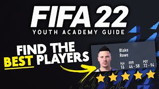 FIFA 22 Youth Academy Guide  Find The BEST Players [upl. by Vaish]