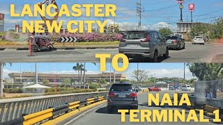 Lancaster new city Cavite To NAIA TERMINAL 1 Paranaque City [upl. by Uhthna942]