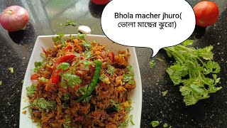 Bhola macher jhuroভোলা মাছের ঝুরোbengali fish recipeeasy to cookunique amp delicious fish dish [upl. by Nnayrb]