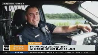 Dighton police chief will resign while facing insider trading charges [upl. by Chard511]