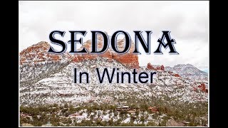 Sedona in Winter and Enjoying Local Restaurants [upl. by Dlabihcra]