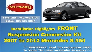 FRONT Installation 2007 to 2012 Mercedes S 550 Suspension Conversion Kit By Strutmasters [upl. by Leoj170]