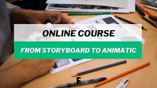 quotFrom storyboard to animaticquot  join our Online Summer School [upl. by Colligan]