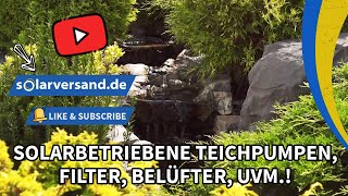 Ihr Spezialist für solarbetriebene Teichpumpen Filter Belüfter und vieles mehr  solarversandde [upl. by Llirpa910]