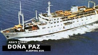 MV Doña Paz Asias Titanic  Sleeping Sun [upl. by Ydnelg]