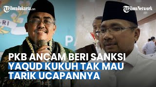 Buntut Ucapan Yaqut Soal Jangan Pilih Pemimpin Mulutnya Manis PKB Ancam Akan Beri Sanksi [upl. by Xirtaeb]