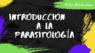 Introducción a la Parasitología [upl. by Keenan760]