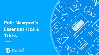 Poll Nearpod Essential Tips and Tricks [upl. by Astrahan]