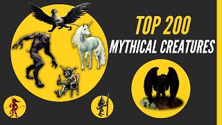 Top 200 Mythical Creatures and Monsters from Around the World [upl. by Lirva]