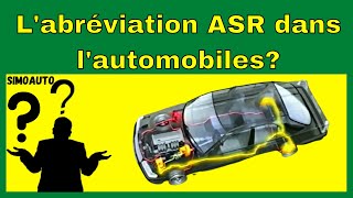 Que signifie labréviation ASR dans les termes automobiles Système ASR signification  SIMOAUTO [upl. by Murat]