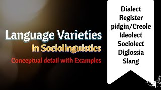 Language Varieties in Sociolinguistics explained in urduhindi [upl. by Roxanna407]