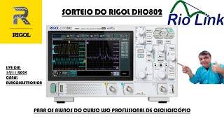 Sorteio do RIGOL DHO802  RioLink Burgoseletronica [upl. by Yetti]