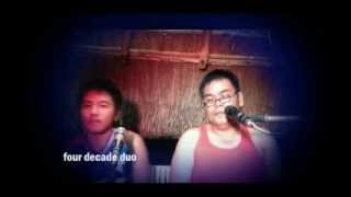 Nagpintas kan Adingcover version by the FOUR DECADE DUO [upl. by Hluchy]