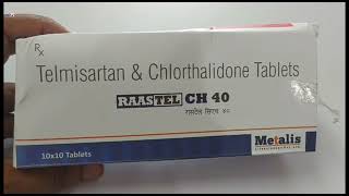 RAASTEL CH 40 Tablet  Telmisartan amp Chlorthalidone Tablets  RAASTEL CH 40mg Tablet Uses Benefits [upl. by Kelcey]