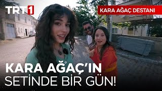 Meltem Akçöl’le Kara Ağaçta bir gün 😀 KaraAğaçDestanı [upl. by Tifanie364]