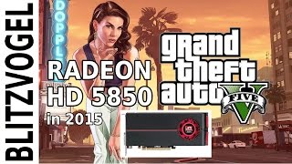 Grand Theft Auto V  Radeon HD 5850 in 2015 [upl. by Rodie]