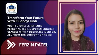 Start English Communication Journey With Ferzin Patel  FLUENCYHUBB [upl. by Hamilton]