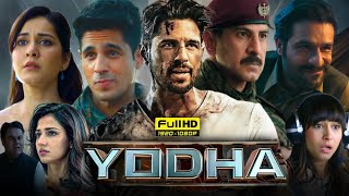 Yodha Full Movie Hd 2024  Sidharth Malhotra Rashi Khanna Disha Patani  1080p Hd Reviews amp Facts [upl. by Tatianna782]