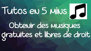 TUTO  Comment trouver des musiques gratuites et libres de droits [upl. by Hancock]