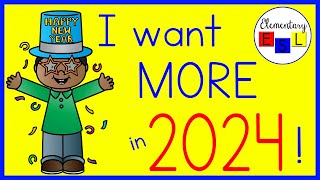 Simple New Years Resolutions for Kids I Want More in 2024  Elementary ESL [upl. by Droffilc]