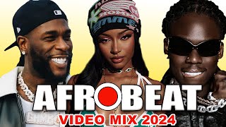 NEW AFROBEAT BEST OF 2024  AMAPIANO MIX  AYRA STARR REMA BURNA BOY TEMS ASAKE FIREBOY B6 [upl. by Keriann]