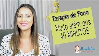 Terapia de Fono é muito mais que 40 minutos [upl. by Nylesoj249]