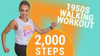 2000 Steps  1950s Walking Workout  Boost Your Step Count [upl. by Oninrutas247]